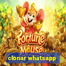 clonar whatsapp